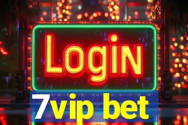 7vip bet